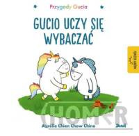 Przygody Gucia Gucio uczy się wybaczać