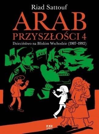 Arab przyszłości T.4 Dzieciństwo na Bliskim..