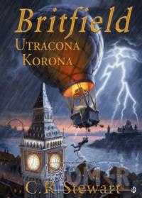Utracona korona Britfield Tom 1