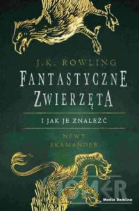 Fantastyczne zwierzęta i jak je znaleźć