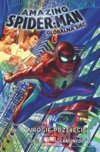 Amazing Spider-Man Globalna sieć Tom 1 Wrogie przejęcie