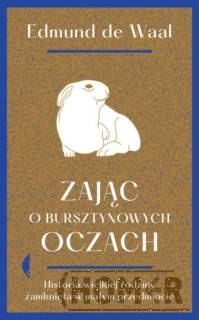 Zając o bursztynowych oczach