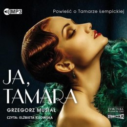 Ja, Tamara. Powieść o Tamarze Łempickiej audiobook