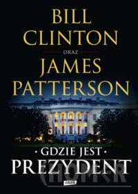 Gdzie jest Prezydent