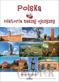 Polska Historia naszej Ojczyzny