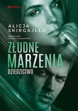 Złudne marzenia. Dziedzictwo