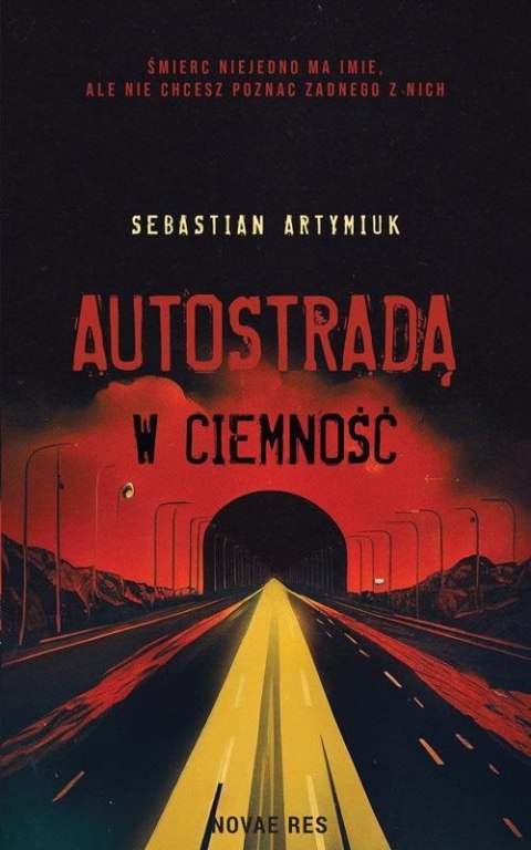 Autostradą w ciemność