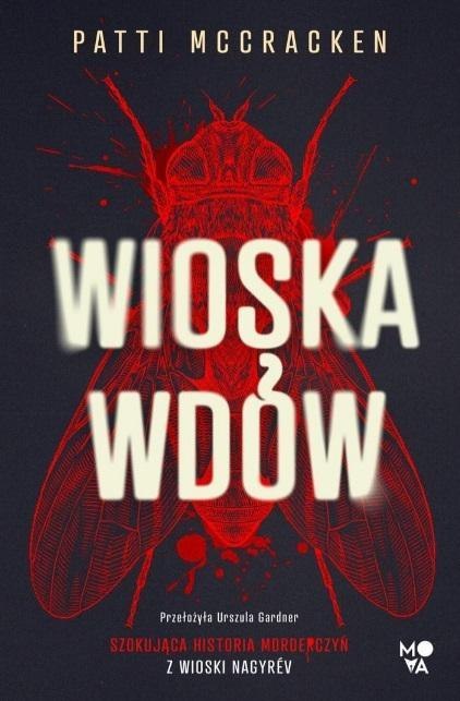 Wioska wdów. Szokująca historia morderczyń...