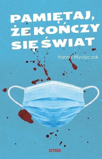 Pamiętaj że kończy się świat