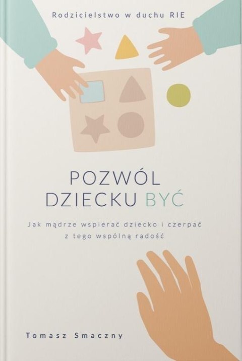 Pozwól dziecku być