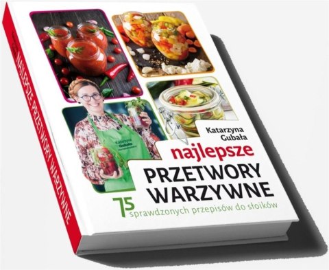 Najlepsze przetwory warzywne