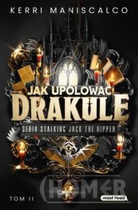 Jak upolować Drakulę