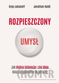 Rozpieszczony umysł.