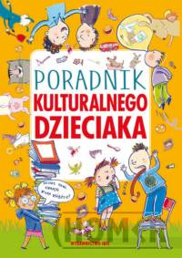 Poradnik kulturalnego dzieciaka