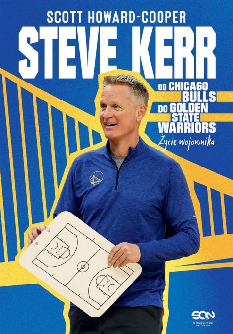 Steve Kerr. Od Chicago Bulls do Golden State...