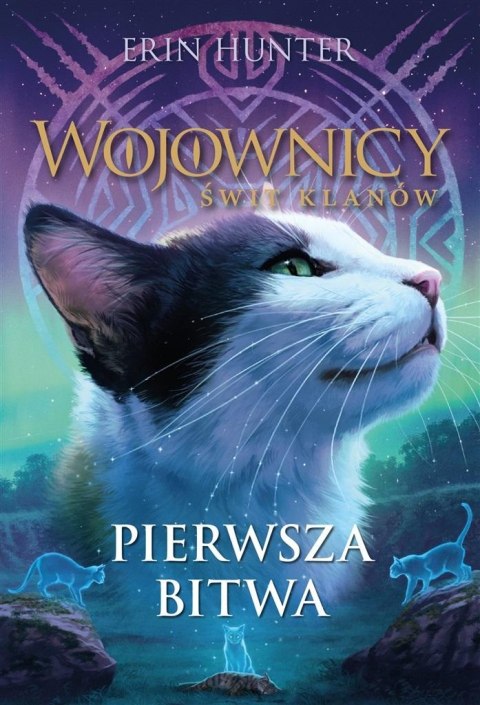 Wojownicy. Świat klanów T.3 Pierwsza bitwa