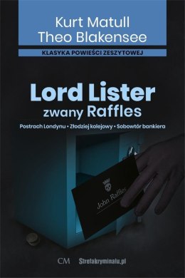 Lord Lister, zwany Raffles T.1-3