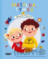 Matylda, Tymon i Supermoce