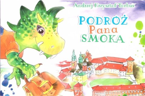 Podróż Pana Smoka