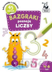 Bazgraki poznają LICZBY 4-6 lat