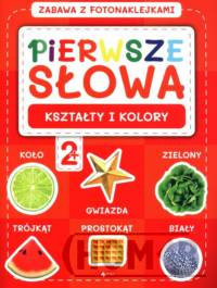 Pierwsze słowa. Zabawa z fotonaklejkami