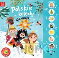 Polskie kolędy dla dzieci Słuchaj i śpiewaj
