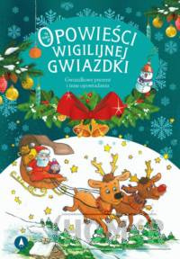 Opowieści wigilijnej Gwiazdki Gwiazdkowy prezent