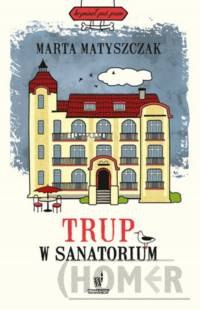 Trup w sanatorium