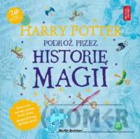 Harry Potter Podróż przez historię magii