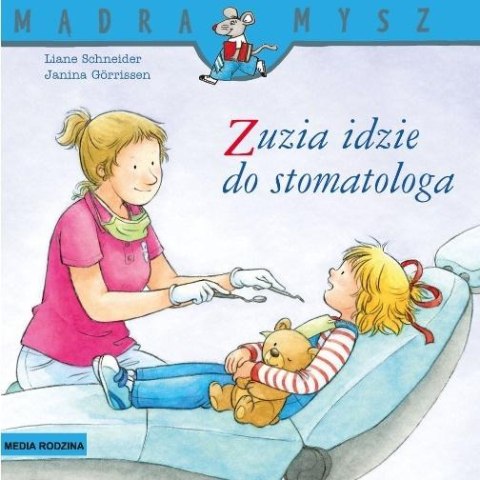 Mądra mysz Zuzia idzie do stomatologa