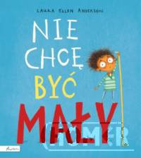 Nie chcę być mały