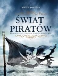 Świat piratów.Historia najgroźniejszych...