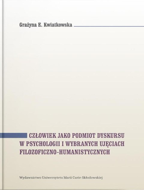 Człowiek jako podmiot dyskursu w psychologii...