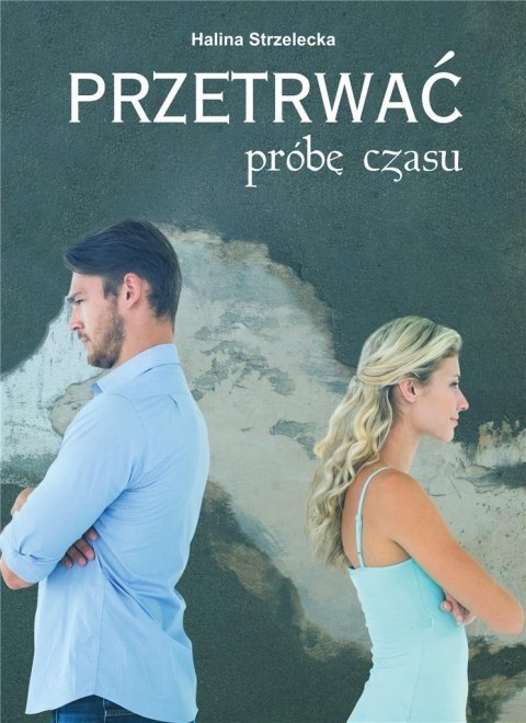 Przetrwać próbę czasu