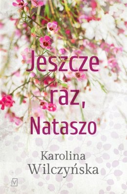 Jeszcze raz, Nataszo T.1