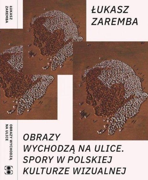 Obrazy wychodzą na ulice