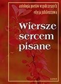 Wiersze sercem pisane 10