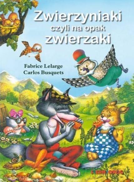 Zwierzyniaki, czyli na opak zwierzaki SIEDMIORÓG