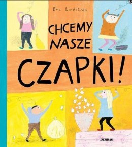 Chcemy nasze czapki