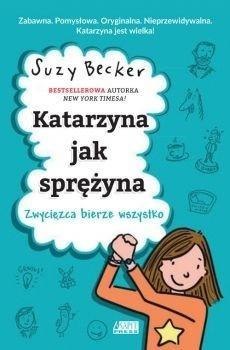 Katarzyna jak sprężyna Zwycięzca bierze wszystko