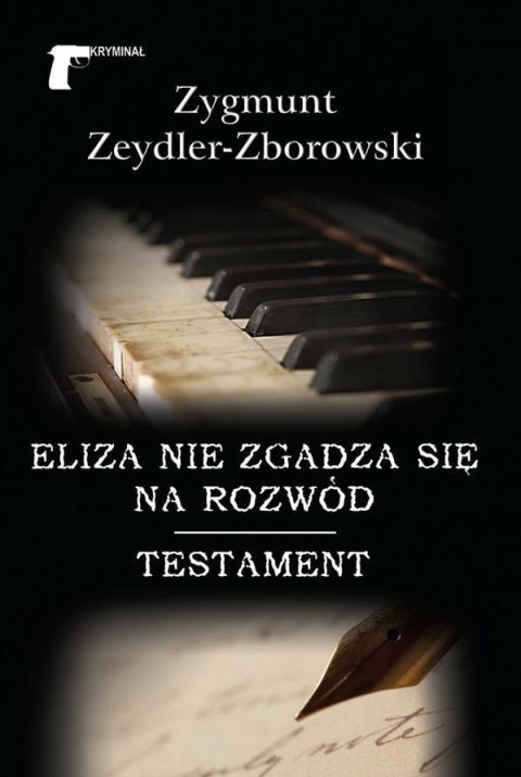 Eliza nie zgadza się na rozwód/Testament