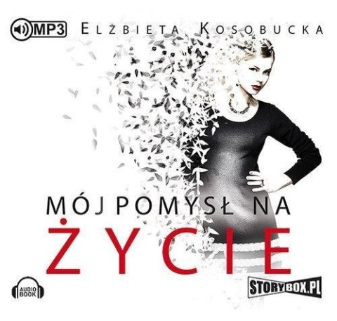 Mój pomysł na życie audiobook