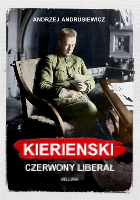 Kiereński. Czerwony liberał