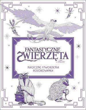 Fantastyczne zwierzęta. Magiczne stworzenia