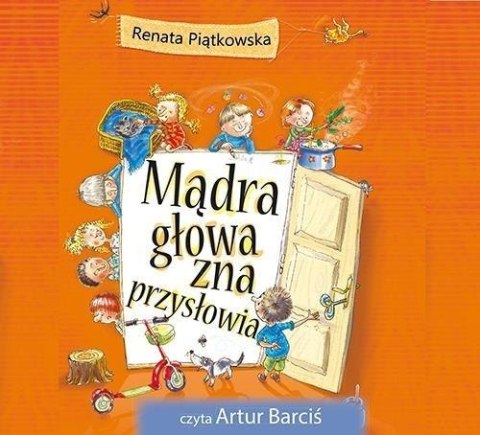 Mądra głowa zna przysłowia audiobook