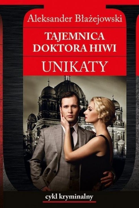 Unikaty 4 Tajemnica doktora Hiwi