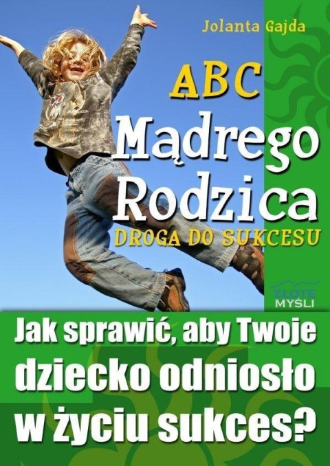 ABC Mądrego Rodzica: Droga do Sukcesu