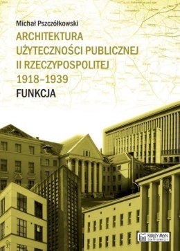 Architektura użyteczności publicznej II RP