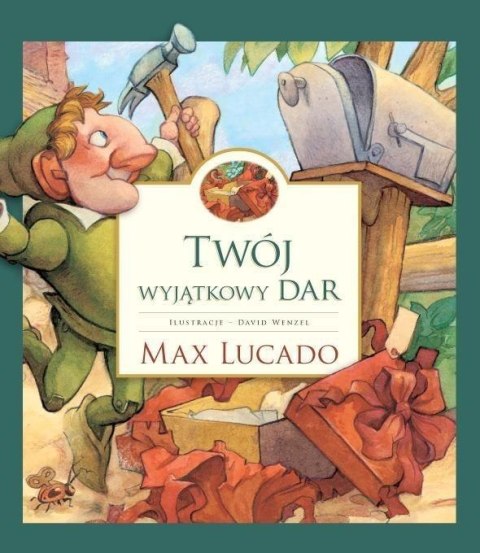 Twój wyjątkowy dar - Max Lucado