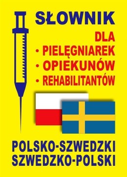 Słownik szwedzki dla pielęgniarek opiekunów rehab.